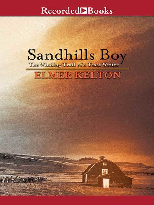 Title details for Sandhills Boy by Elmer Kelton - Available